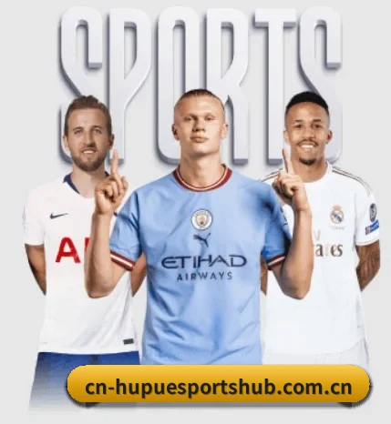 五大体育板块覆盖,从比分到直播全覆盖 - 多运动项目内容板块（hupu esports）